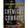 Chemical Cowboys door Lisa Sweetingham