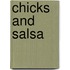 Chicks and Salsa