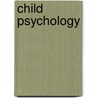 Child Psychology by Hetherington et al.