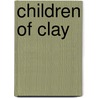 Children of Clay door Rina Swentzell