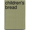 Children's Bread by Harry John Wilmot Buxton