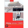China Since 1949 door Linda Benson
