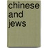 Chinese and Jews