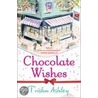 Chocolate Wishes by Trisha Ashley