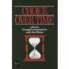 Choice Over Time door Jon Elster