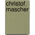 Christof Mascher