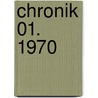 Chronik 01. 1970 by Siegfried Unseld
