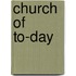 Church of To-Day