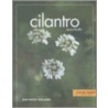 Cilantro Secrets door Gwyneth Doland