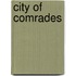 City of Comrades
