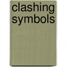Clashing Symbols door Michael Paul Gallagher