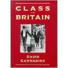 Class In Britain by David Cannadine
