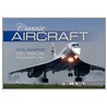 Classic Aircraft by Richard Havers