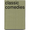 Classic Comedies by Oliver Goldsmith