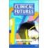 Clinical Futures