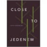 Close to Jedenew door Kevin Vennemann