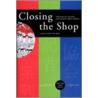 Closing The Shop door Laurie Anne Freeman