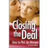 Closing the Deal by Tommy Williams
