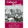 Coburn's Brigade door Larry G. Ligget