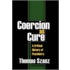 Coercion as Cure