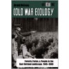 Cold War Ecology door Arvid Nelson