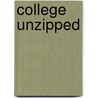College Unzipped by Kaplan