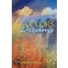 Colors in Dreams by Joyce Elizabeth Norman