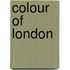 Colour of London