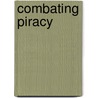 Combating Piracy by Unknown