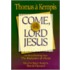 Come, Lord Jesus
