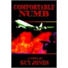 Comfortably Numb door Guy N. Jones