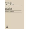 Coming To Christ door Owen F. Cummings