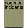 Common Incidents by Philo-Paidos