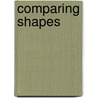 Comparing Shapes door Charlotte Guillian