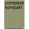 Compiere kompakt by Holger Reibold
