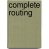 Complete Routing door Alan Holtham