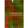 Computing Action by Jan Christoph Meister