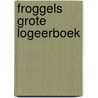 Froggels Grote Logeerboek