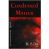 Condensed Matter door Onbekend