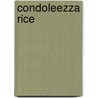 Condoleezza Rice door Gloria Blakely