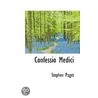 Confessio Medici by Stephen Paget