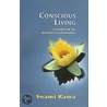 Conscious Living by Swami Rama
