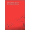Consuming Health door S. Henderson