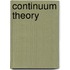Continuum Theory