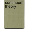 Continuum Theory by Sergio Macias