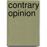 Contrary Opinion by R. Earl Hadady