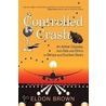 Controlled Crash door Eldon Brown