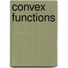 Convex Functions door Jonathan M. Borwein
