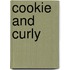 Cookie And Curly