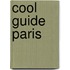 Cool Guide Paris